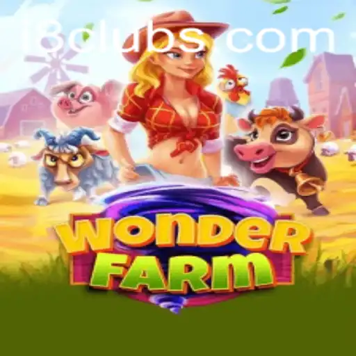 Exploring the Enchanting World of WonderFarm: A New Adventure with I8CLUBS